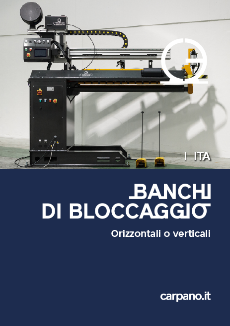BANCHI DI BLOCCAGGIO Catalogo BANCHI DI BLOCCAGGIO Catalogo
